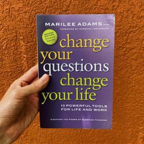 Change Your Questions, Change Your Life