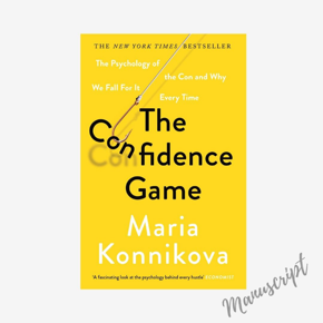 The Confidence Game by Maria Konnikova