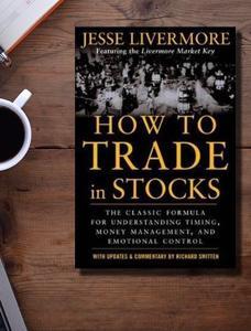 How to Trade in Stocks: by Jesse Livermore -Paperback