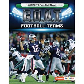 Greatest of All Time Teams (Lerner (TM) Sports): G.O.A.T. Football (Hardcover)