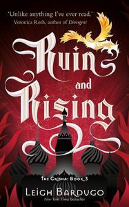 Ruin and Rising Book 3 (The Grisha trilogy)