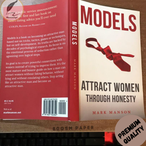 Models: Attract Women Through Honesty by Mark Manson