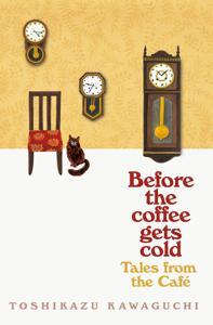 Tales from the Cafe: A Novel (Before the Coffee Gets Cold Series, 2) Paperback