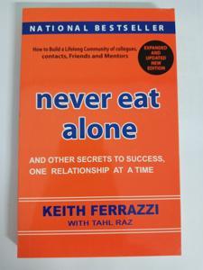 Never Eat Alone by Keith Ferrazzi