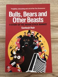 Bulls, Bears and Other Beasts: A Story of the Indian Stock Market -Paperback