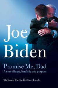 Promise Me, Dad: A Year of Hope, Hardship, and Purpose