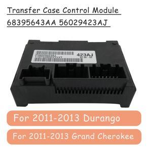 For 2011-2013 Dodge Durango Jeep Grand Cherokee Transfer Case Control Module 68395643AA 56029423AJ