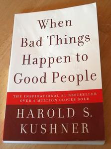 When Bad Things Happen to Good People  by Harold Kushner (Paperback)