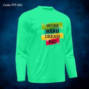 Work Hard Dream Big  Pest  long Sleeve T-Shirt For Men