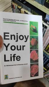 Enjoy Your Life by by Mohamad al-Arefe (Hardcover)