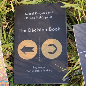 The Decision Book: 50 Models for Strategic Thinking by Mikael Krogerus