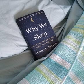 Why We Sleep by Matthew Walker