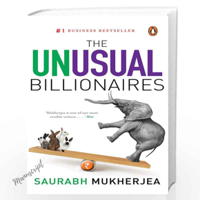 Unusual Billionaires by Saurabh Mukherjea