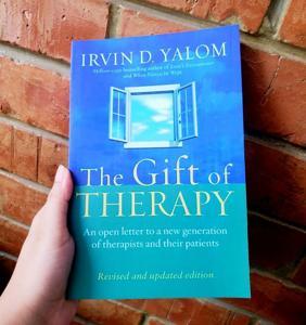 The Gift of Therapy: An Open Letter to a New Generation of Therapists and Their Patients by Irvin Yalom