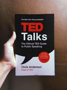 TED Talks: The Official TED Guide to Public Speaking