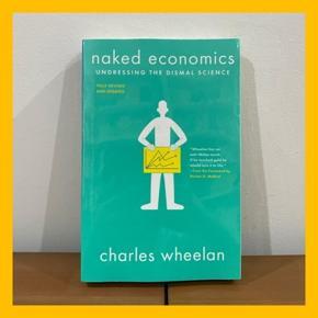 NakedEconomics by Charles Wheelan -Paperback