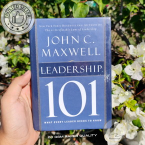 Leadership 101: What Every Leader Needs to Know by John C. Maxwell