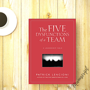 The Five Dysfunctions of a Team: A Leadership Fable -Paperback