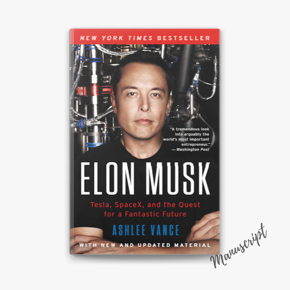 ElonMusk Tesla SpaceX and the Quest for a Fantastic Future -Paperback