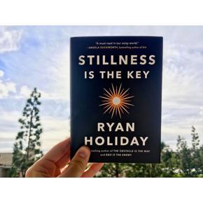 Stillness Is the Key Book by Ryan Holiday