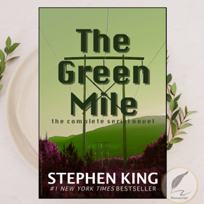 The Green Mile Novel by Stephen King