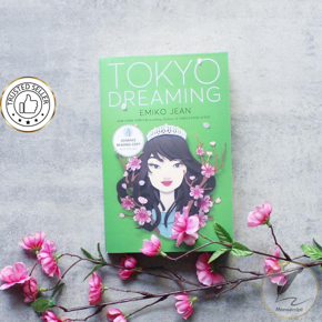 Tokyo Dreaming: A Novel by Emiko Jean