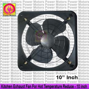 Kitchen Exhaust Fan For Hot Temperature Reduce - 10 inch