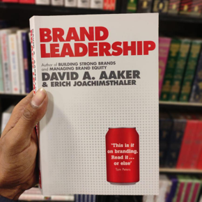 Brand Leadership: Building Assets In an Information Economy by David A. Aaker