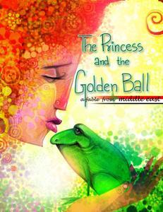 the princess and the golden ball/ fable from middle east