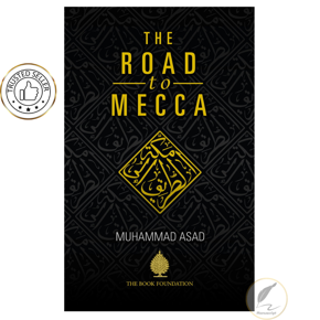 The Road to Mecca  by Muhamed Asad