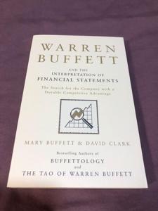 Warren Buffett and the Interpretation of Financial Statements: The Search for the Company with a Durable Competitive Advantage