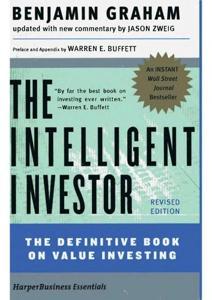 Intelligent Investor: The Definitive Book on Value Investing A Book of Practical