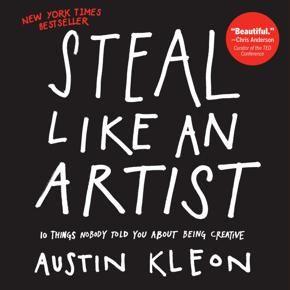 Steal Like an Artist Book by Austin Kleon (Book Been)