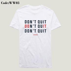 dont quit white Half Sleeve T-Shirt For Men's