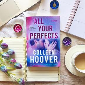 All Your Perfects by Colleen Hoover