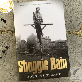 Shuggie Bain: A Novel by Douglas Stuart