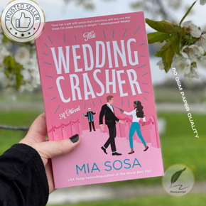 The Wedding Crasher: A Novel by Mia Sosa