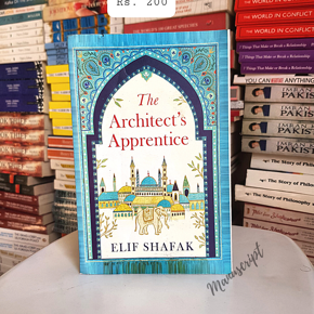 The Architect's Apprentice by Elif Shafak -Paperback