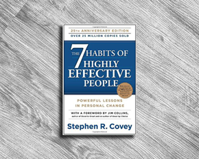 The 7 Habits of Highly Effective People: Powerful Lessons in Personal Change