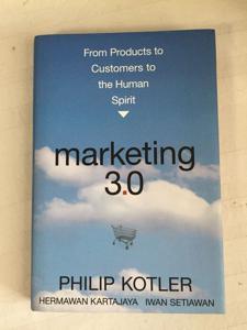 Marketing 3.0: From Products to Customers to the Human Spirit -Paperback