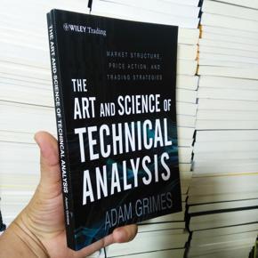 The Art and Science of Technical Analysis: Market Structure, Price Action, and Trading Strategies -Paperback