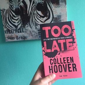 Too Late: Roman by Colleen Hoover