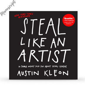 Steal Like an Artist: 10 Things Nobody Told You About Being Creative -Paperback