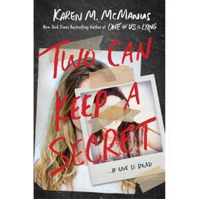 Two Can Keep A Secret by Karen M. McManus