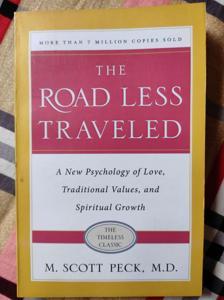 The Road Less Traveled: A New Psychology of Love, Traditional Values and Spiritual Growth -Paperback