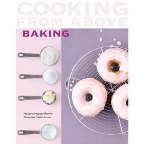 Cooking from Above - Baking [Paperback - Used]