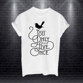 Ladies White You Only Half Sleeve T-shirt