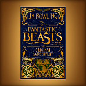 Fantastic Beasts and Where to Find Them by J. K. Rowling -Paperback