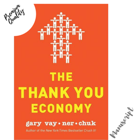 The Thank You Economy by Gary Vaynerchuk -Paperback