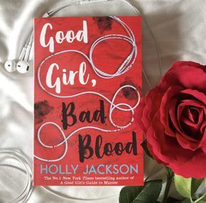 Good Girl, Bad Blood by Holly Jackson